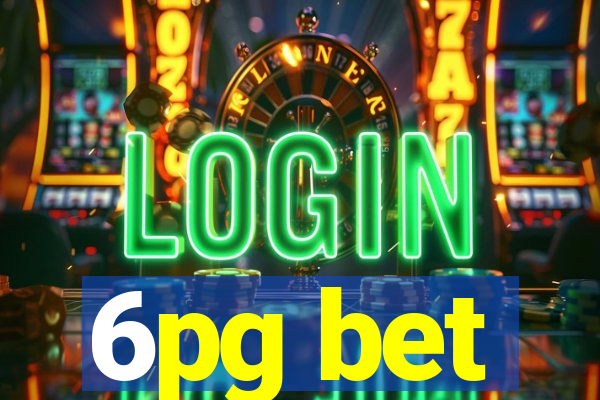 6pg bet